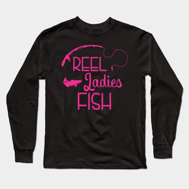 Reel Ladies Fish Outdoor Fishing Long Sleeve T-Shirt by 4Craig